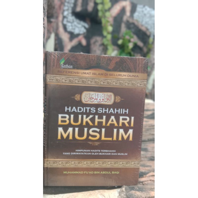 Hadits Shahih Bukhari Muslim