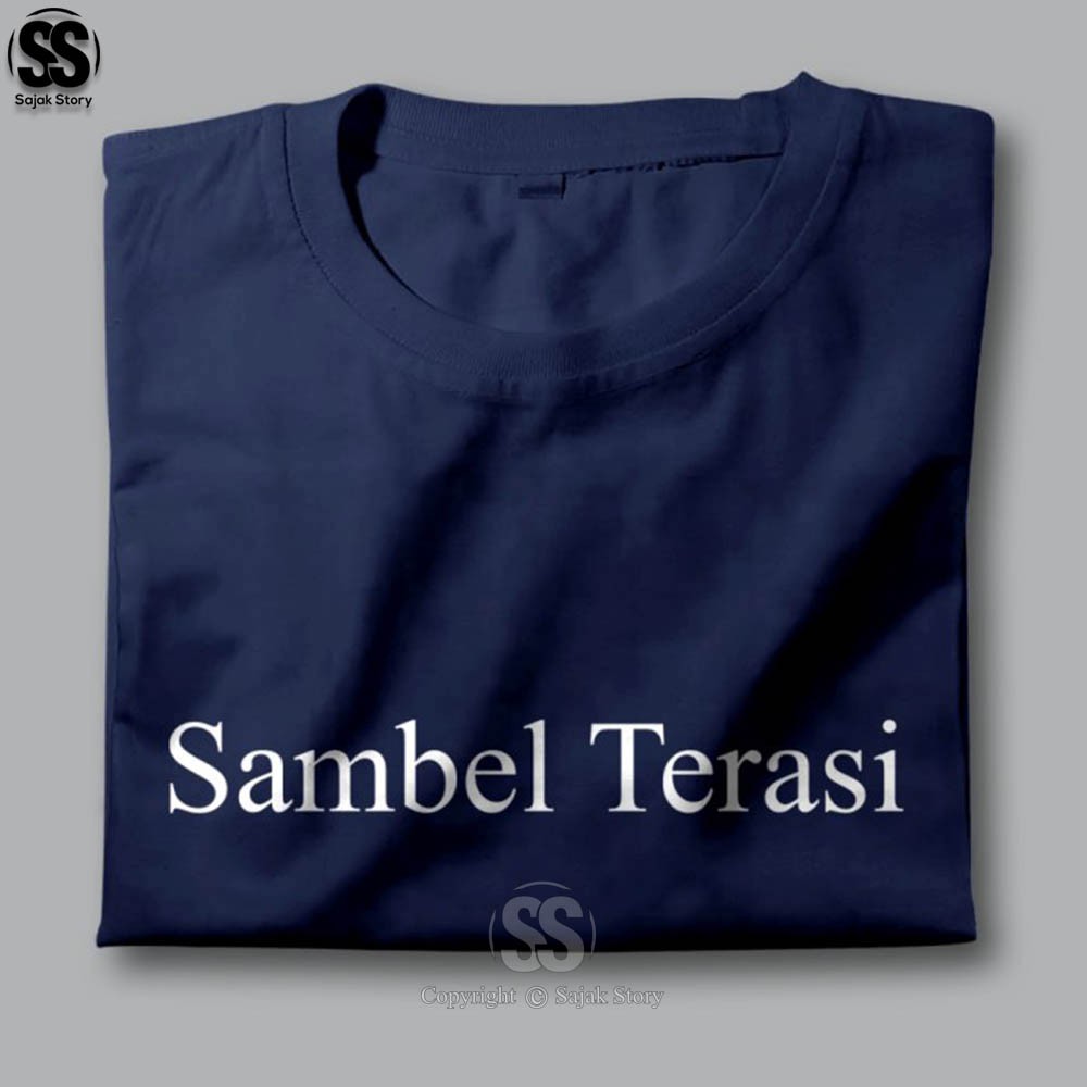 Kaos Kata Kata Ambyar Sambel Terasi Kualitas Distro Premium Baju