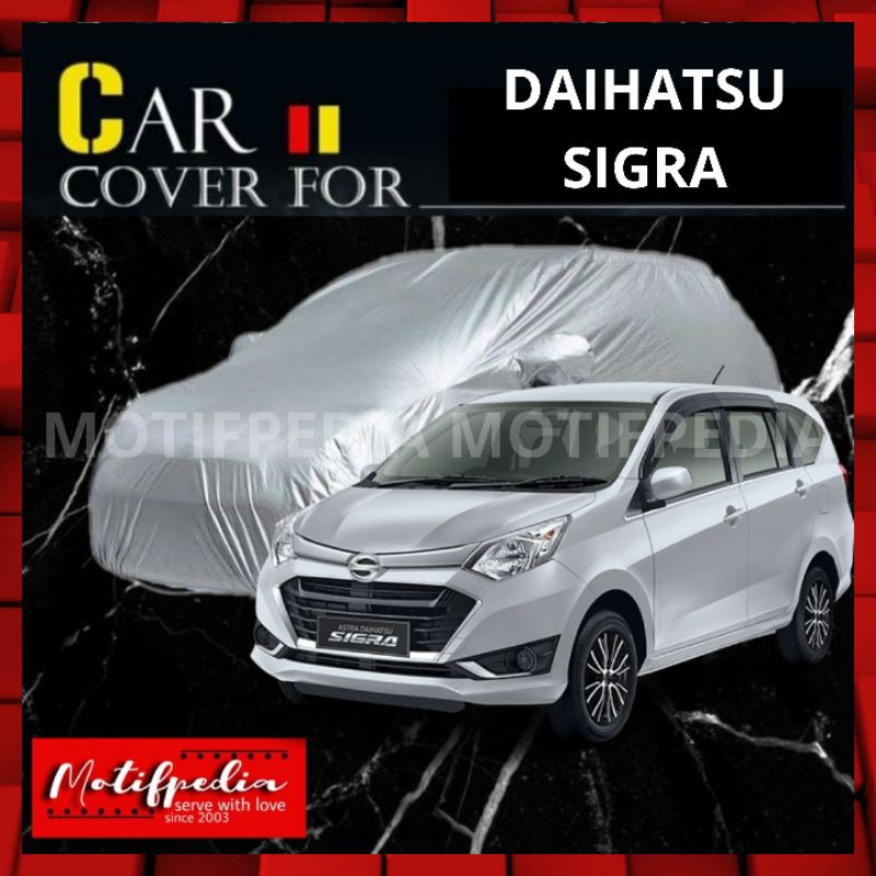 COVER MOBIL DAIHATSU SIGRA / SARUNG MOBIL DAIHATSU SIGRA BAHAN POLYESTHER WATERPROOF