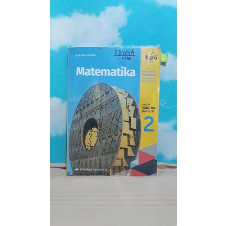 

MATEMATIKA PEMINATAN KELAS XI PENERBIT ERLANGGA