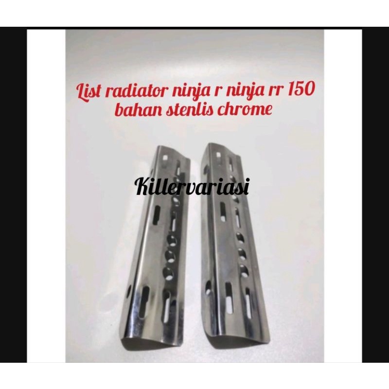 List radiator Lis radiator ninja r ninja rr 150 bahan stenlis chrome harga sepasang kiri kanan