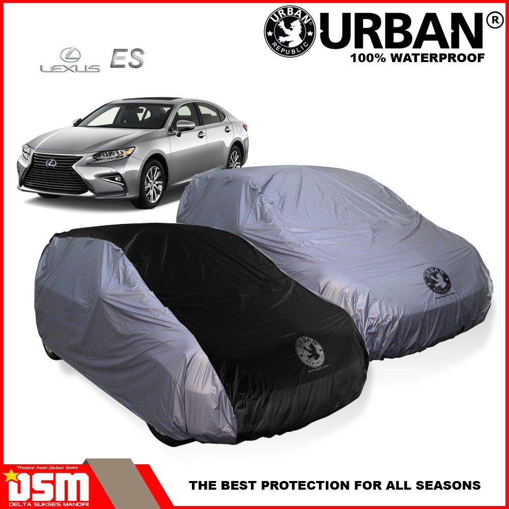 Urban / Cover Mobil Lexus ES 100% Waterproof / Aksesoris Mobil Lexus ES / DSM