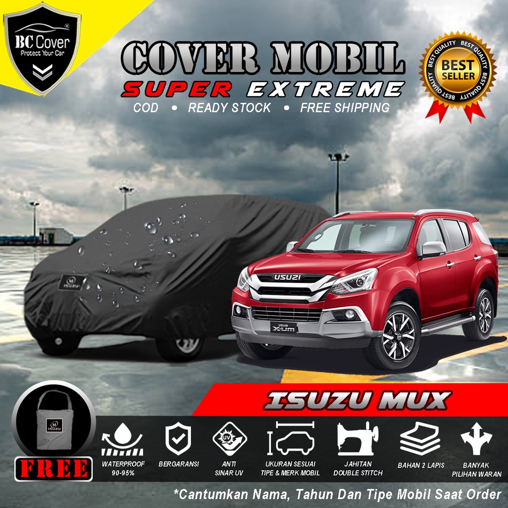 Body Cover Mobil Isuzu Mux Waterproof / Sarung Mobil Isuzu Mux Anti Air / Selimut Tutup Mobil Mu-X Penutup Mantol Kerudung Mantel Mobil Isuzu Mux Waterproof Outdoor Anti Air