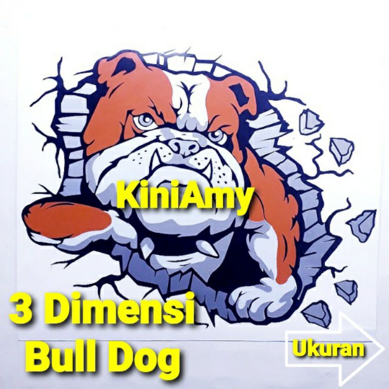 Cutting Sticker 3 Dimensi Bull Dog* | Sticker Variasi Aksesoris Laptop, Helm, Motor, Mobil Dan Truck