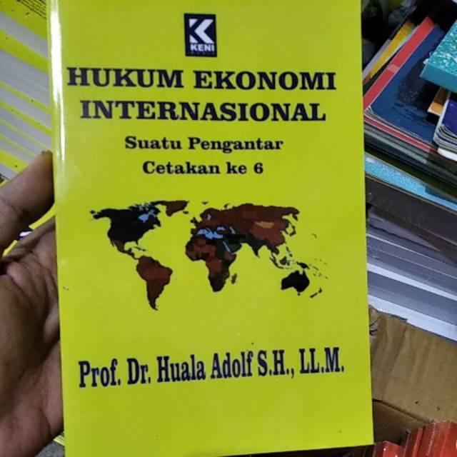 Jual BUKU Hukum Ekonomi Internasional Suatu Pengantar Cetakan Ke 6 ...