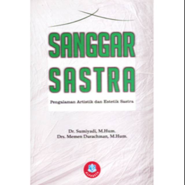 

Sanggar Sastra – Pengalaman Artistik dan Estetik Sastra