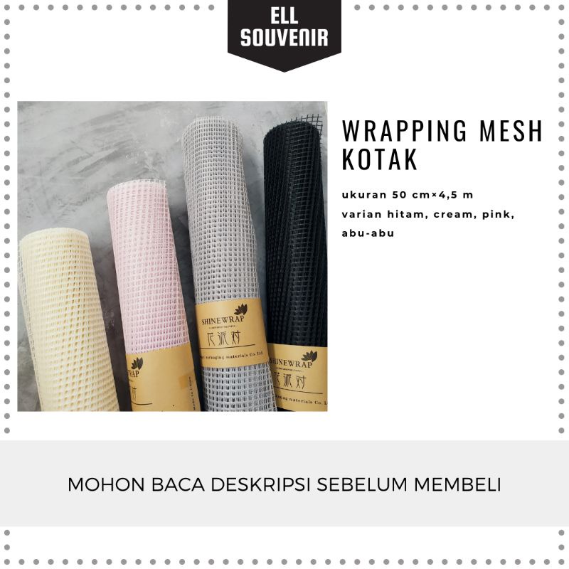 WRAPPING MESH KOTAK