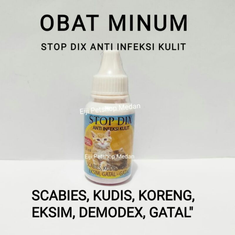 Stop Dix Kucing Obat Minum Scabies Kucing Obat Oral Scabies Anti Infeksi Kulit Demodex Gatal Stopdix