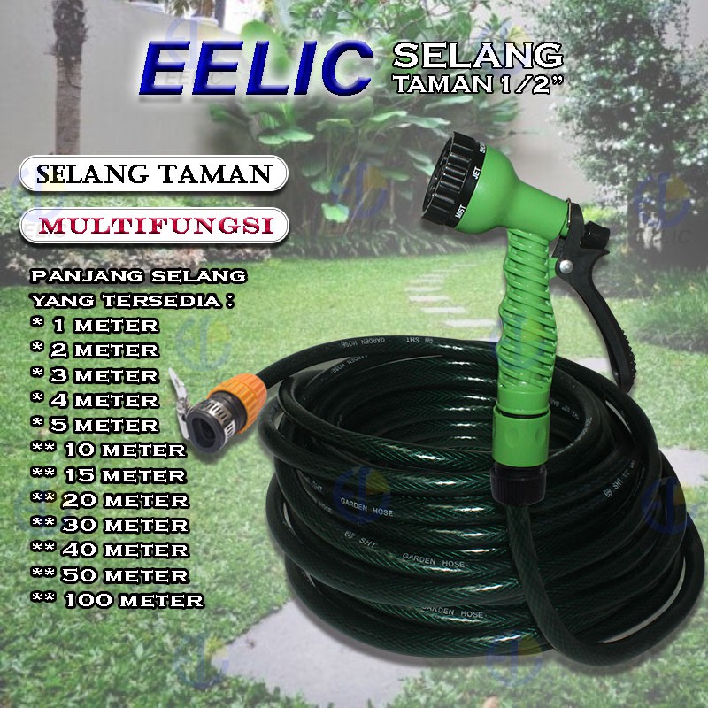 EELIC GAH-A30M GARDEN HOSE SELANG TAMAN 30 METER DAN DIAMETER SELANG 1/2&quot; SELANG AIR MULTIFUNGSI