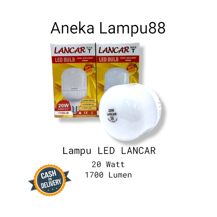 LAMPU BOHLAM LED 20 WATT LANCAR - BOHLAM LAMPU 20WATT PUTIH SNI - LAMPU LED 20 WATT