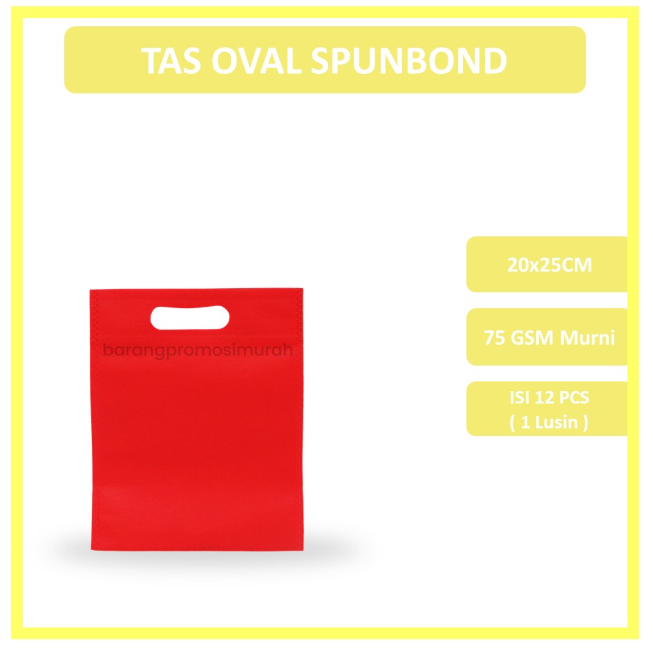

GOODIE BAG SPUNBOND OVAL 20x25 / Tas Belanja Murah / Kantong Belanja / Tas Souvenir