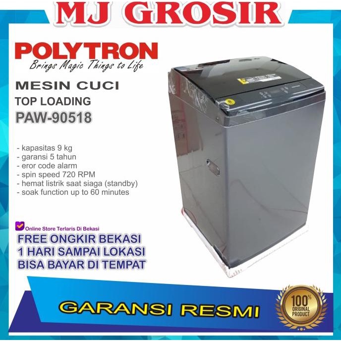 Elektronik Mesin Cuci 1 Tabung Polytron Paw 90518 Top Loading 9 Kg Zeromatic