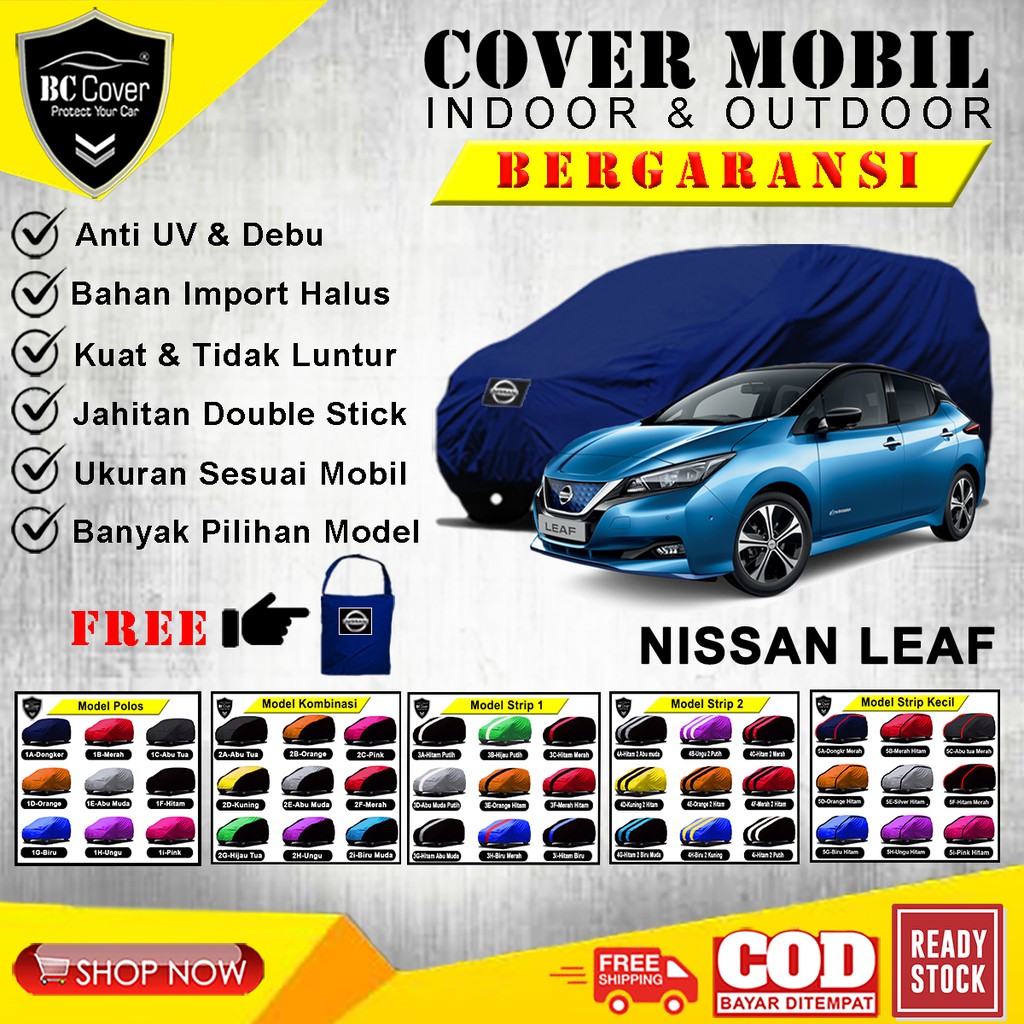 Body Cover Mobil Nissan Leaf, Sarung Mobil Nissan Leaf, Selimut Jas Mantel Penutup Pelindung Outdoor