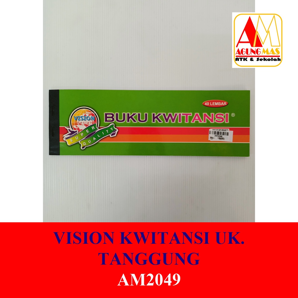 

VISION KWITANSI UKURAN TANGGUNG