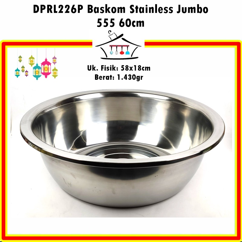 DPRL226P Baskom Stainless Jumbo 555 60cm