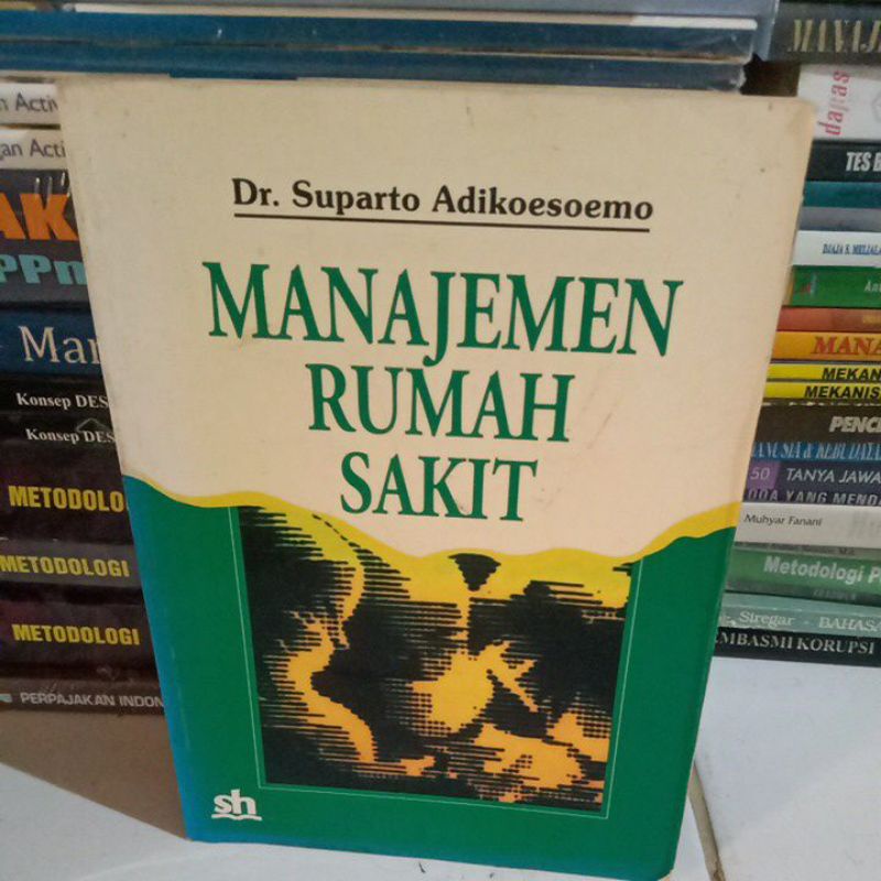 Jual MANAJEMEN RUMAH SAKIT BY DR SUPARTO A | Shopee Indonesia