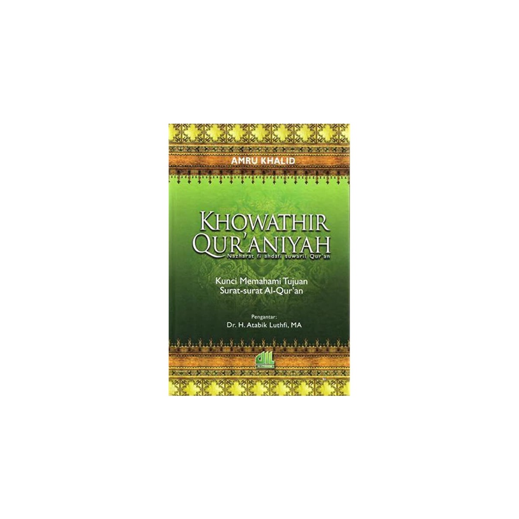 BAYAR DIRUMAH - Khowatir Quraniyah Amru Khalid Original, Buku Islam Khowatir Kowatir Quraniyah (Orig