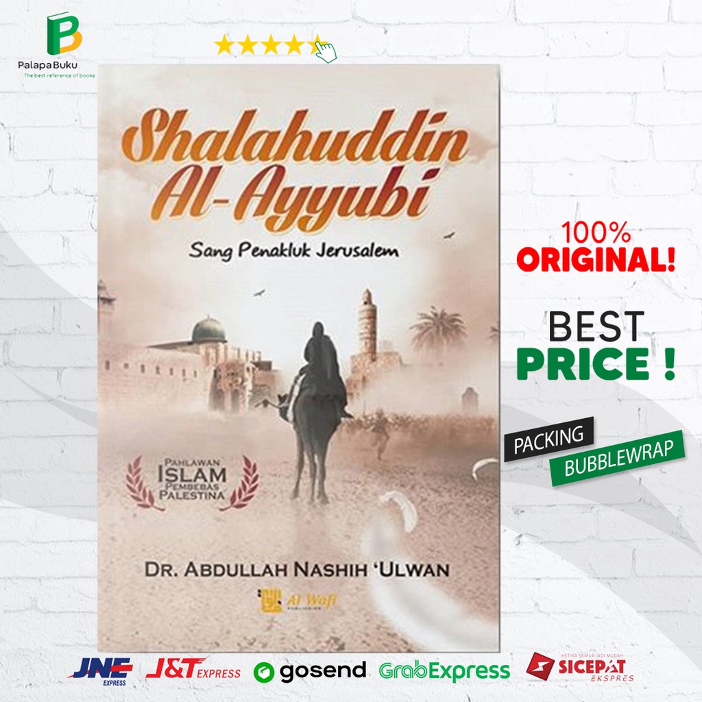 Shalahuddin Al-Ayyubi - DR. Abdullah Nashih Ulwan