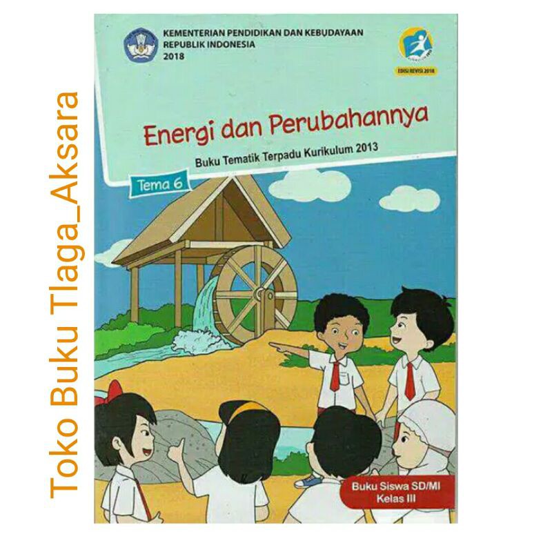 BUKU TEMATIK Tema 6 Kelas 3 SD/MI