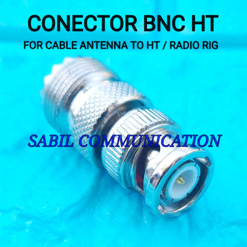 CONECTOR ANTENA BNC HT CONECTOR ANTENNA MOBIL TO RADIO RIG / CONECTOR BNC HT TO RADIO RIG