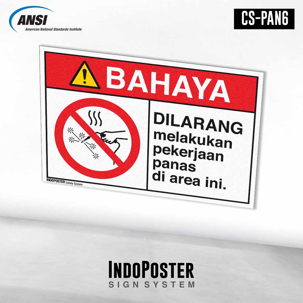 

Safety Sign Rambu K3 ANSI Dilarang Melakukan Pekerjaan Panas