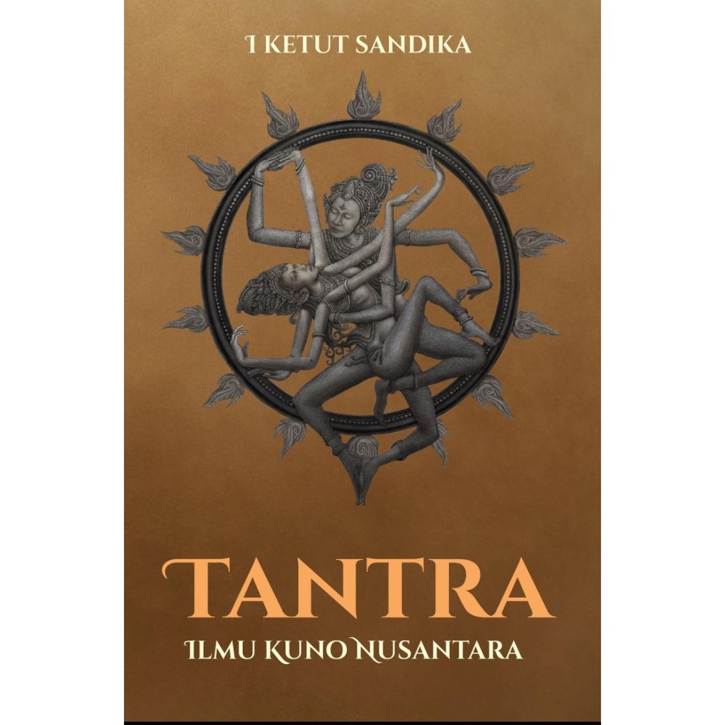 TANTRA ILMU KUNO NUSANTARA - I KETUT SANDIKA