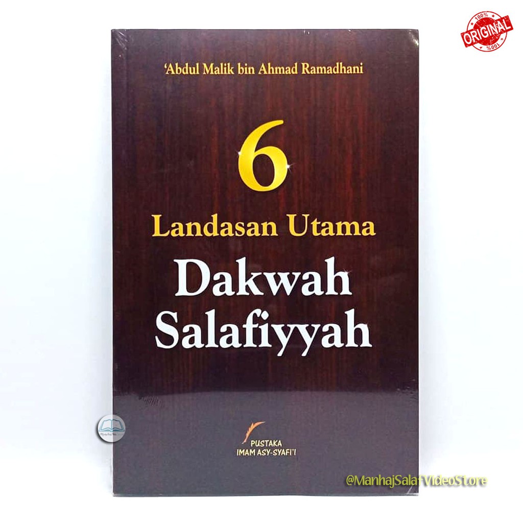 6 Landasan Utama Dakwah Salafiyyah