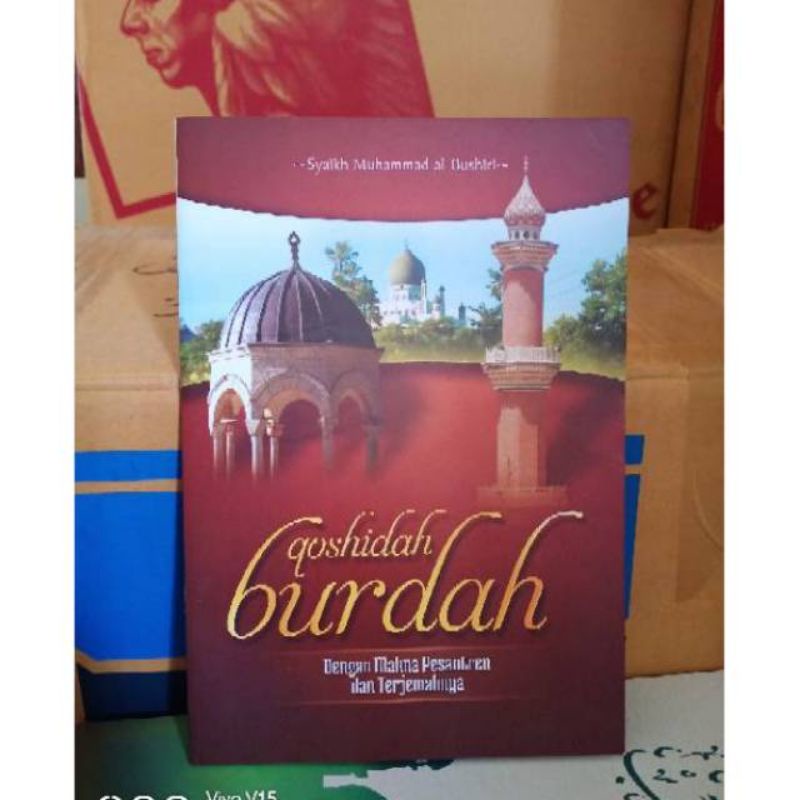 

Qashidah Burdah dengan makna dan terjemahanya.