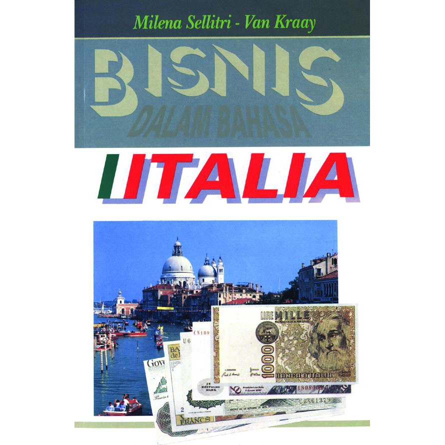 

BUKU BAHASA BISNIS DALAM BAHASA ITALIA - MILENA SELLITRI