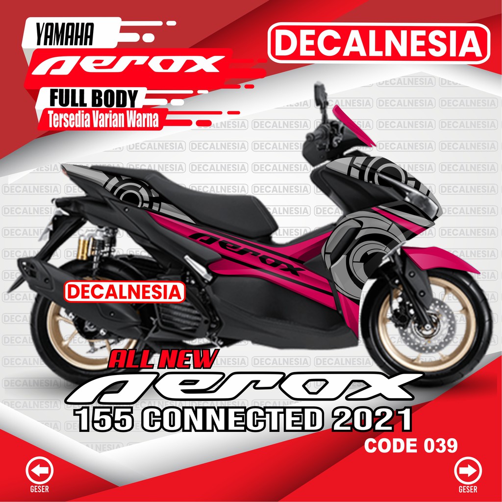 Decal Aerox Connected Full Body Sticker Motor 2021 2022 2023 2024 All New Variasi Aksesoris C39