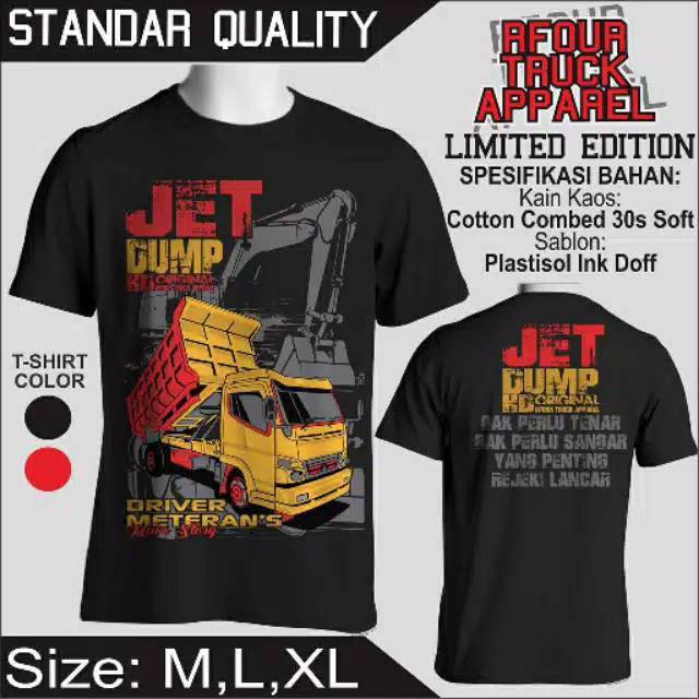 KAOS TRUK ORIGINAL by RFOUR TRUCK APPAREL JET DUMP TRUCK