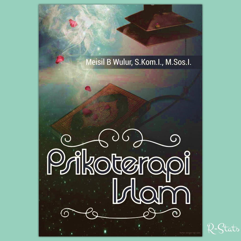 Buku Psikoterapi Islam - Meisil B Wulur Terapi Shalat Puasa Zakat Infak Sedekah Wudhu Doa Dzikir dan