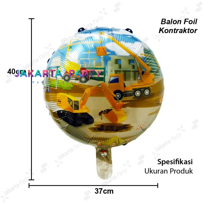 Balon Foil Bulat Alat Konstruksi / Balon Foil Kendaraan Alat Berat