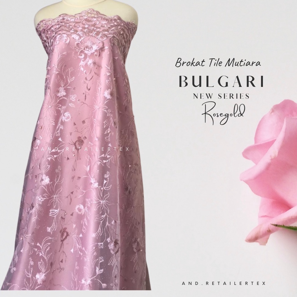 Premium Brokat Tile Bordir Mutiara Bulgari warna Rose Gold