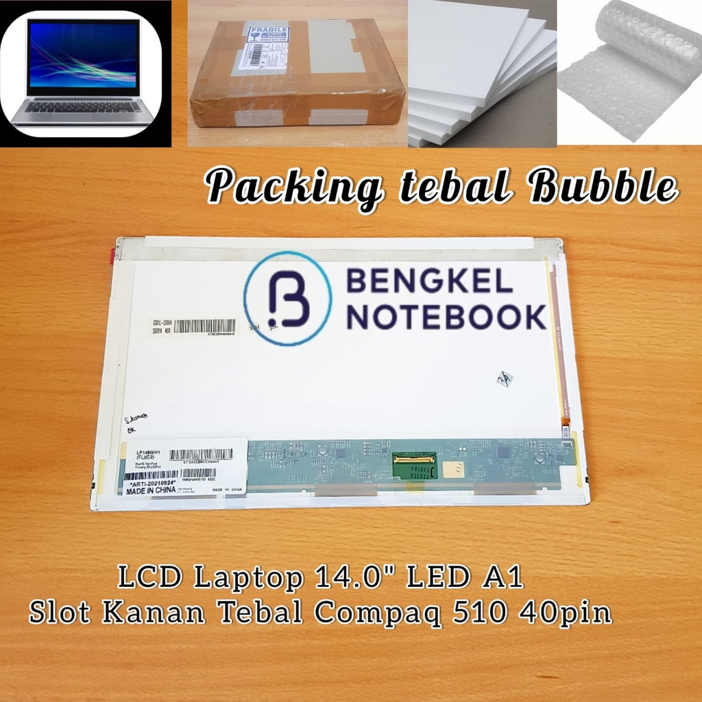 LCD Laptop 14.0&quot; LED A1 - slot Kanan Tebal Compaq 510 40pin