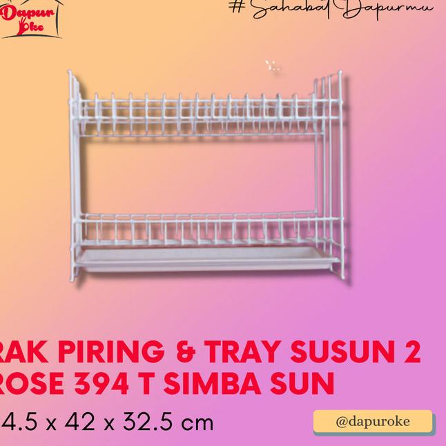 ｀➠ Rak Piring & Tray Susun 2 Rose 394 T Simba Sun (Terlaku.)
