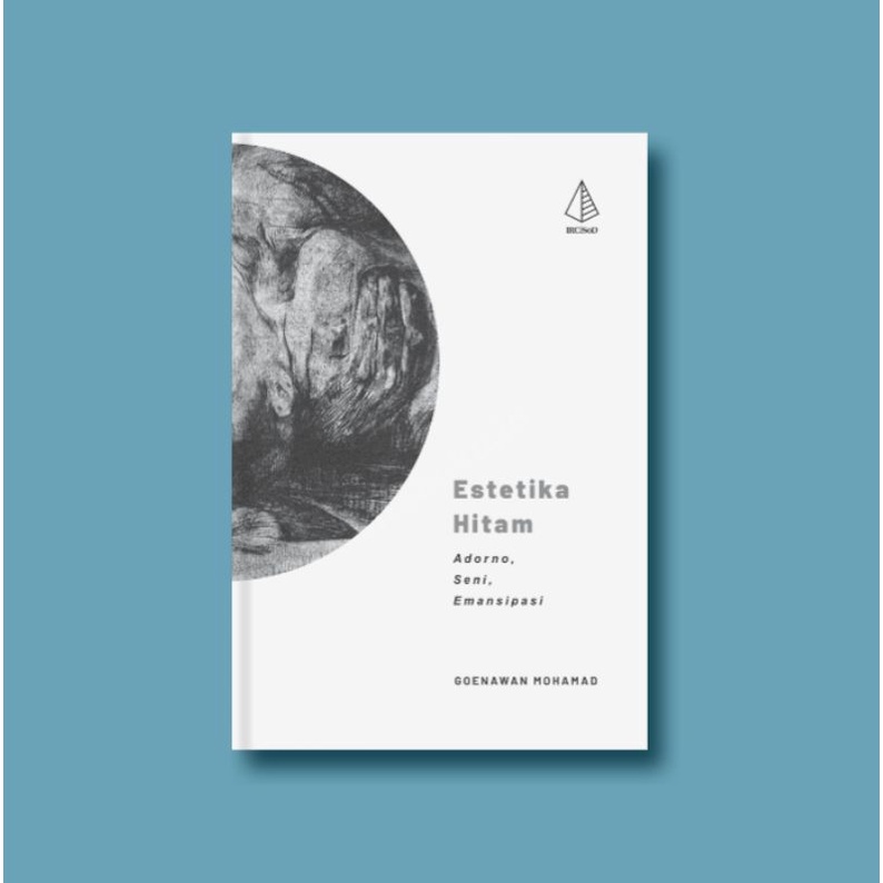 Estetika Hitam Adorno, Seni, Emansipasi Goenawan Mohamad