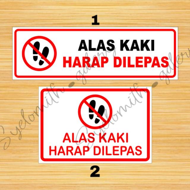 

STIKER ALAS KAKI HARAP DI LEPAS/ STIKER PERKANTORAN / STIKER MUSHOLA