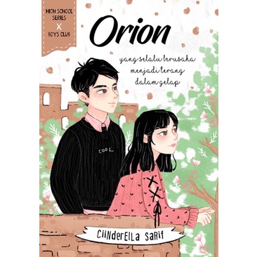Orion - High School Series - Novel