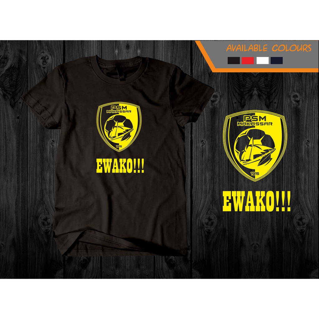 Kaos PSM Ewako