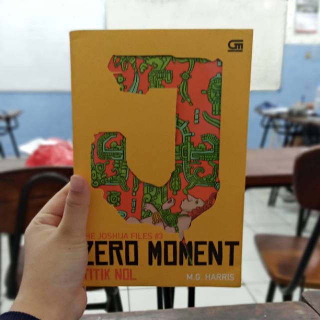 Novel Remaja Joshua Files #3 Zero Moment