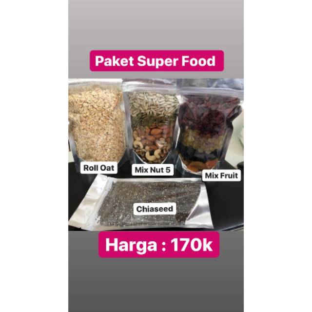 

Paket super food (Roll oat, chiaseed, mix fruit, mix nut 5)