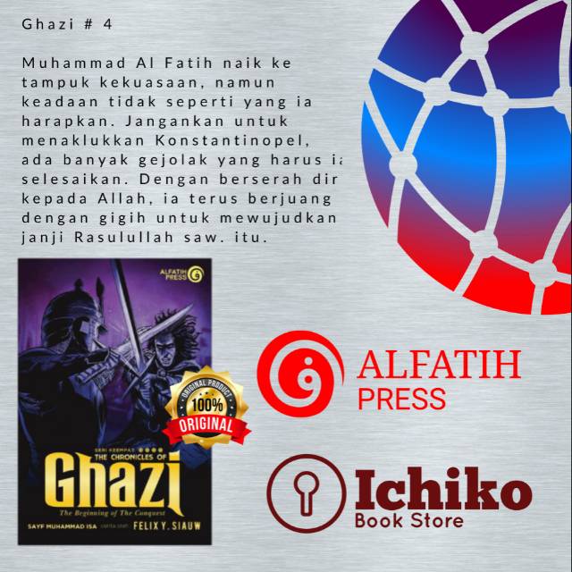 NOVEL GHAZI JILID 4 The Beginning of The Conquest Ghazi | Alfatih Press ORIGINAL