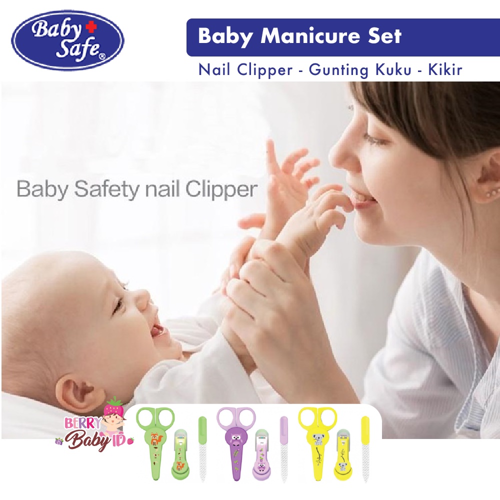 Baby Safe Paket Manicure Set Gunting Kuku Bayi Nail Clipper dan Kikir BBS019 Berry Mart