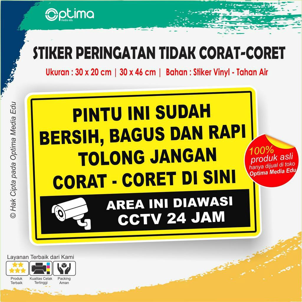 

Stiker Peringatan Tidak Corat Coret di Pintu + Diawasi CCTV 24 jam