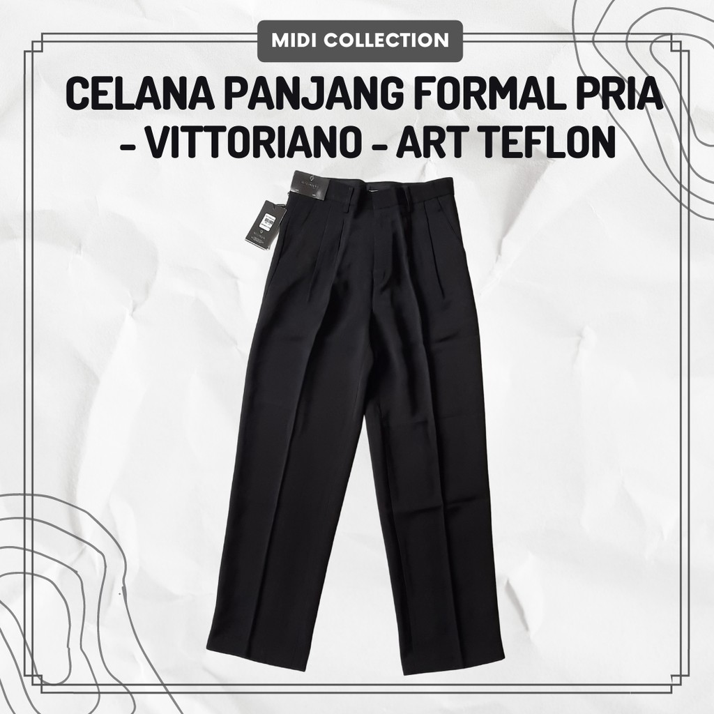 Celana Panjang Formal/Kantor Pria brand VITTORIANO, ART TEFLON (Bahan Lebih Tebal) - REGULER FIT