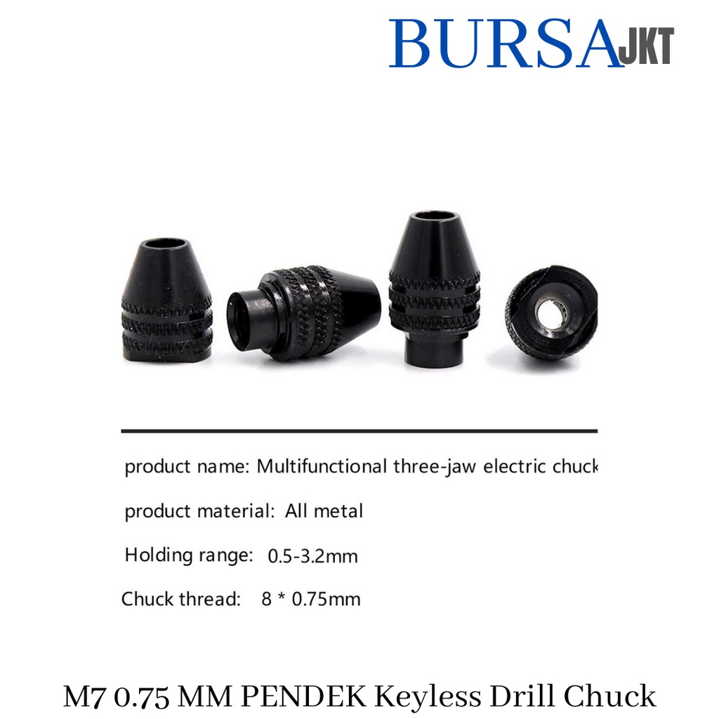 KEYLESS CHUCK M7 PENDEK 0.75 MM MINI DRILL GRINDER ROTARY DREMER TOOLS BOR