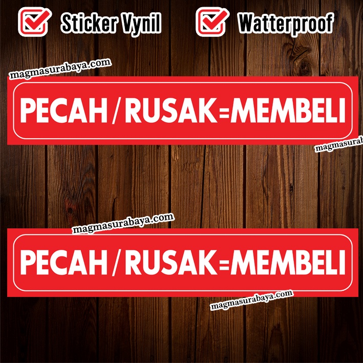 

stiker pecah atau rusak sama dengan memberli magma surabaya label
