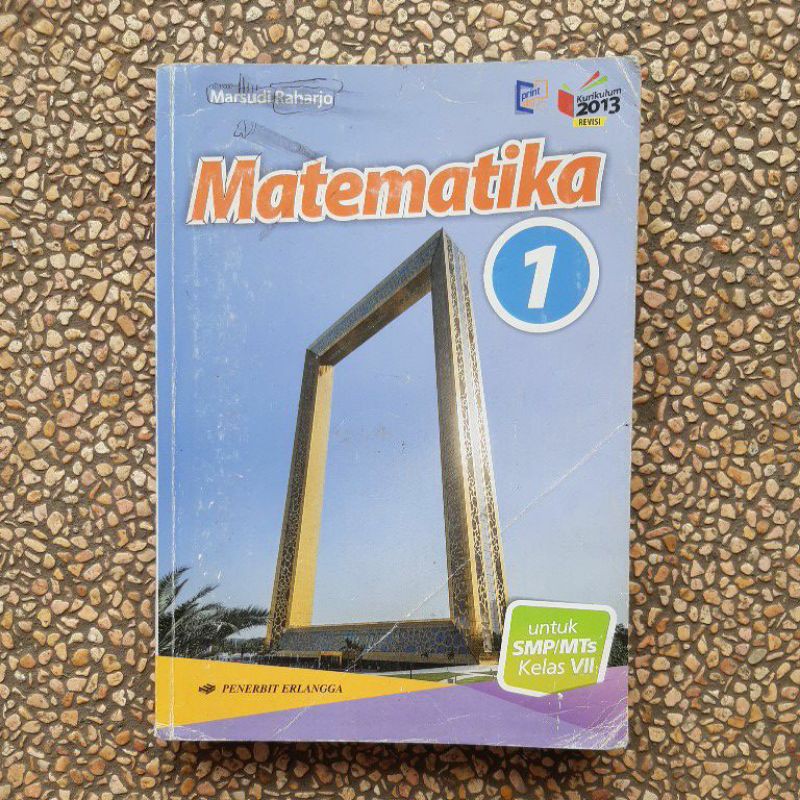 buku Matematika Smp Kelas 7.8.9 revisi kurikulum 13. Erlangga-Matematika 7