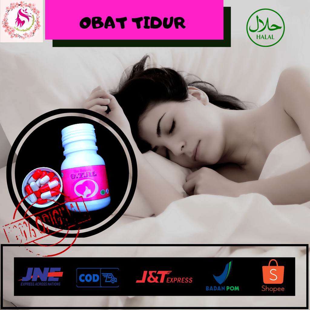 OBAT TIDUR LELAP DAN PULAS | PRIA DAN WANITA | AMPUH | ASLI